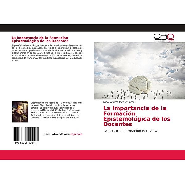 La Importancia de la Formación Epistemológica de los Docentes, Minor Andrés Campos Arce