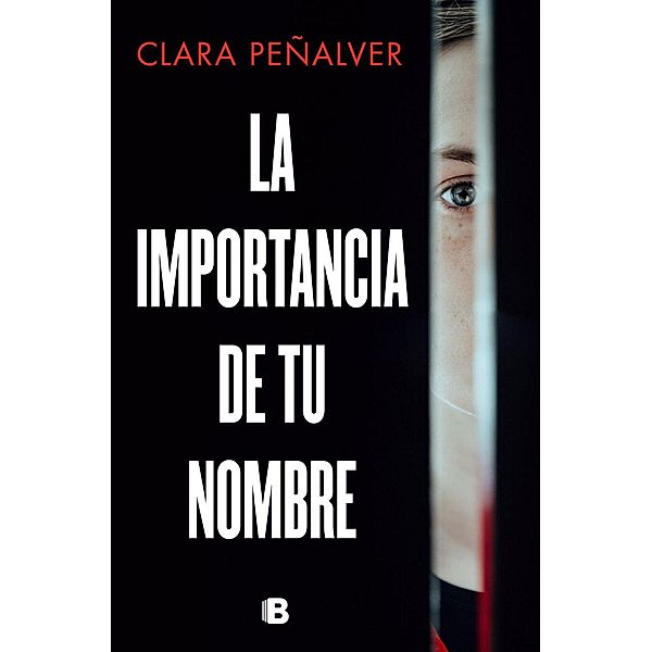 La importancia de tu nombre, Clara Peñalver