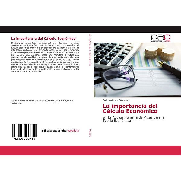 La importancia del Cálculo Económico, Carlos Alberto Bondone