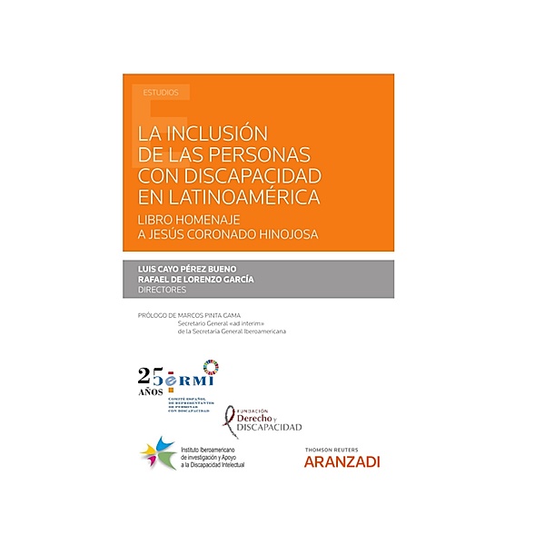 La inclusión de las personas con discapacidad en Latinoamérica / Estudios, Luis Cayo Pérez Bueno, Rafael de Lorenzo García