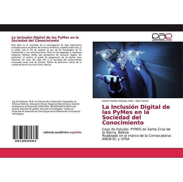 La Inclusión Digital de las PyMes en la Sociedad del Conocimiento, Karem Esther Infantas Soto, Elias Torrez