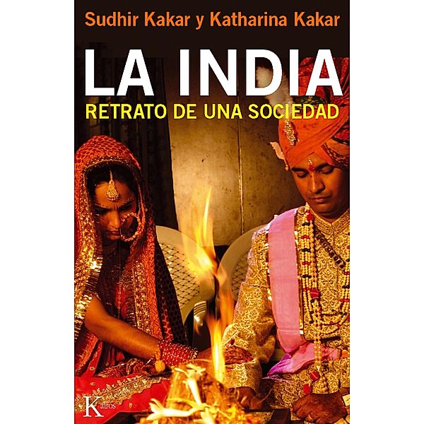 La India / Ensayo, Sudhir Kakar, Katharina Kakar