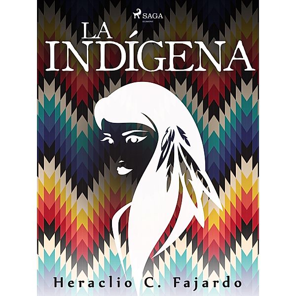 La indígena, Heraclio C Fajardo