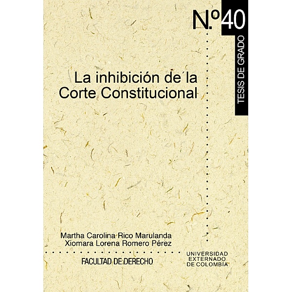 La inhibición de la Corte Constitucional, Xiomara Lorena Romero Pérez