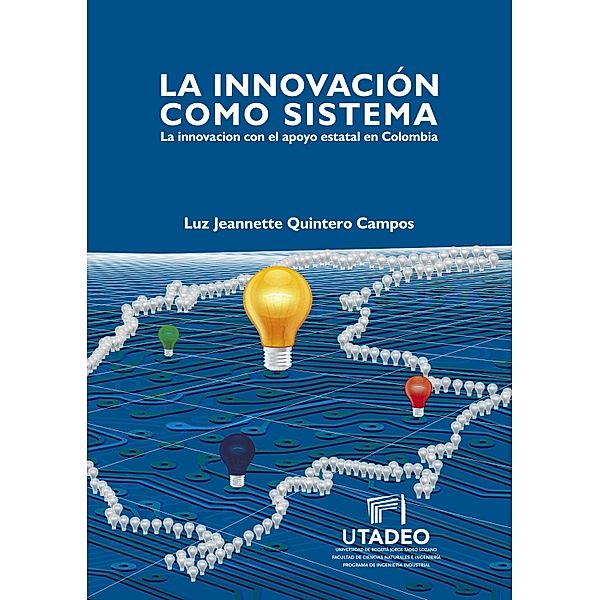 La innovación como sistema, Luz Jeannette Quintero Campos