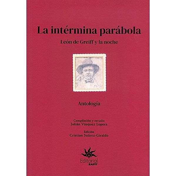 La intérmina parábola, Julián Vásquez Lopera, Cristian Suárez Giraldo