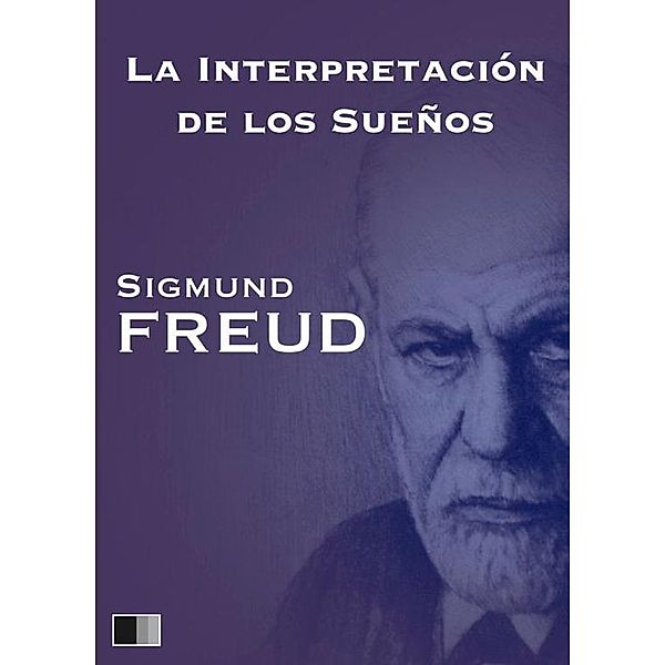 La interpretación de los sueños, Sigmund Freud