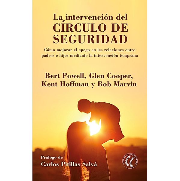 La intervención del círculo de seguridad, Bert Powell, Glen Cooper, Kent Hoffman, Bob Marvin