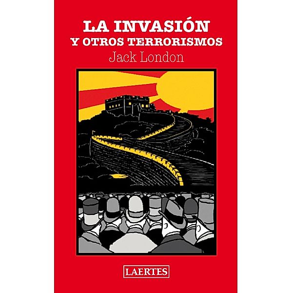 La invasión y otros terrorismos / Aventura Bd.17, Jack London