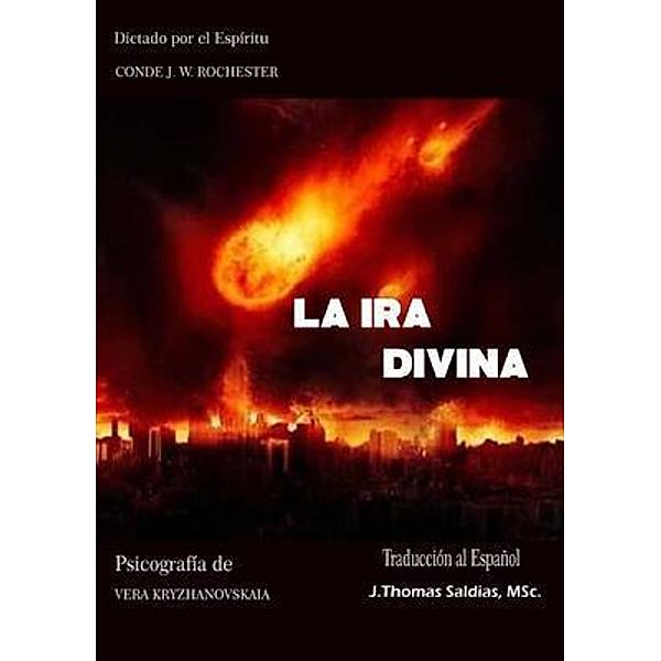 La Ira Divina, Vera Kryzhanovskaia, Por El Espíritu Conde J. W. Rochester