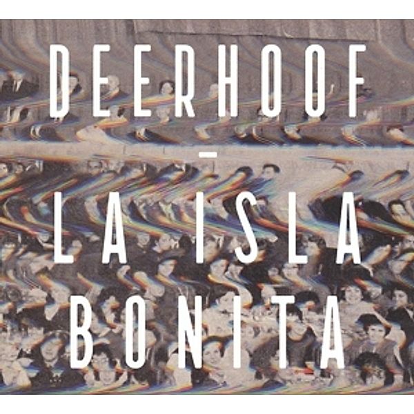 La Isla Bonita (Vinyl), Deerhoof
