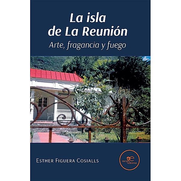 La isla de La Reunión, Esther Figuera Cosialls