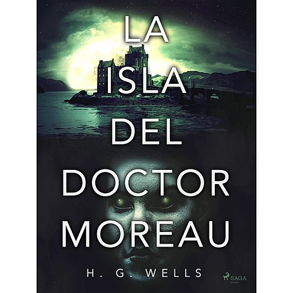 La isla del doctor Moreau / World Classics, H. G. Wells
