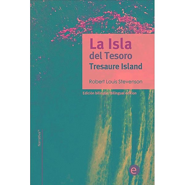 La isla del tesoro/Tresaure Island, Robert Louis Stevenson