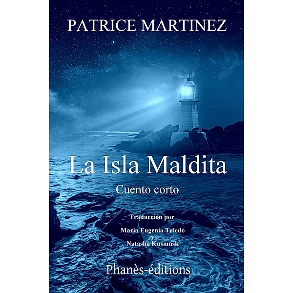 La isla maldita (Cuento corto) / Cuento corto, Patrice Martinez