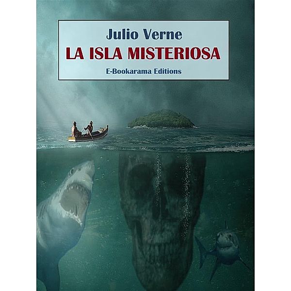 La isla misteriosa, Julio Verne