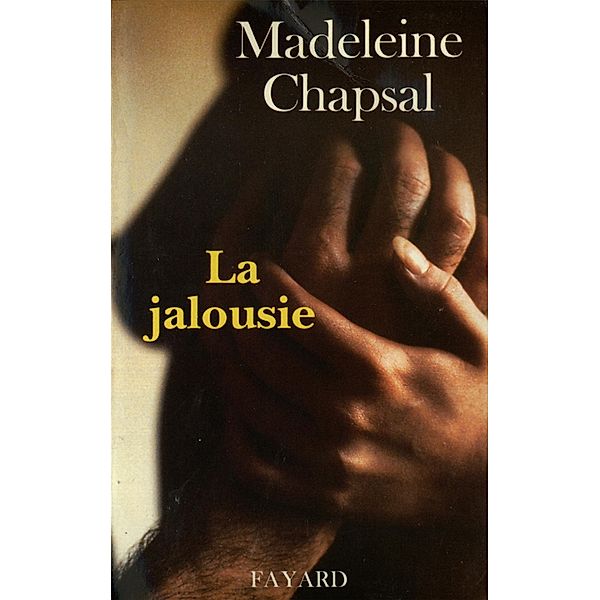 La Jalousie / Documents, Madeleine Chapsal