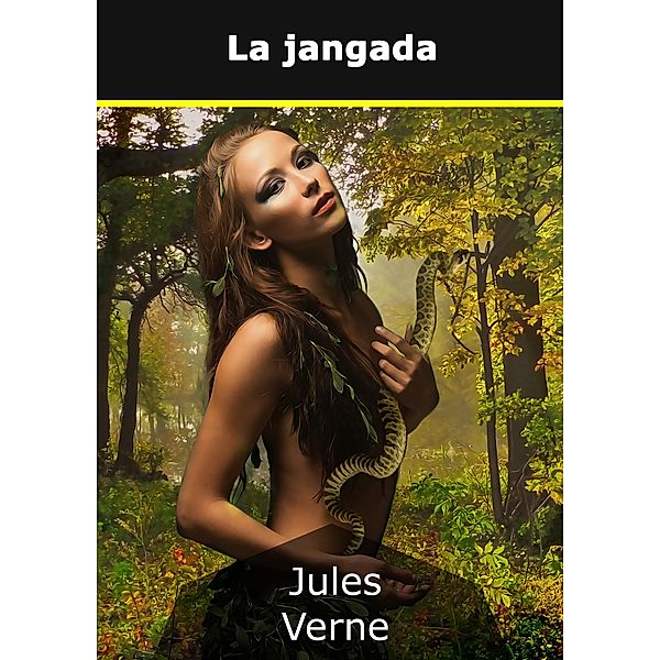 La jangada, Jules Verne