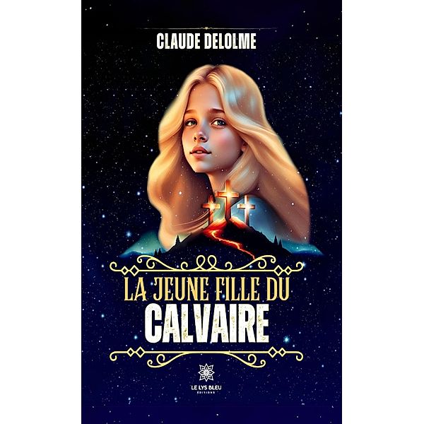 La jeune fille du calvaire, Claude Delolme