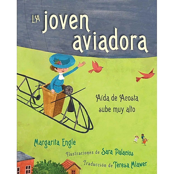 La joven aviadora (The Flying Girl), Margarita Engle