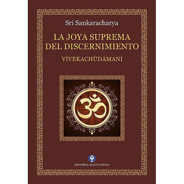 La Joya Suprema del Discernimiento, Sri Sankaracharya