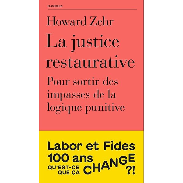 La justice restaurative, Howard Zehr