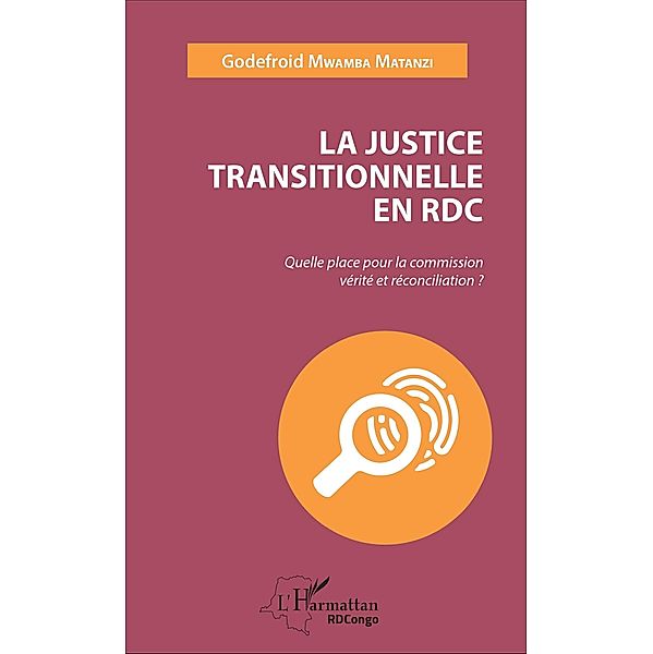 La justice transitionnelle en RDC, Mwamba Matanzi Godefroid Mwamba Matanzi