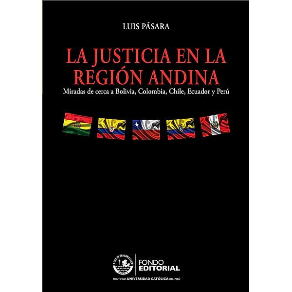 La justicia en la región andina, Luis Pásara