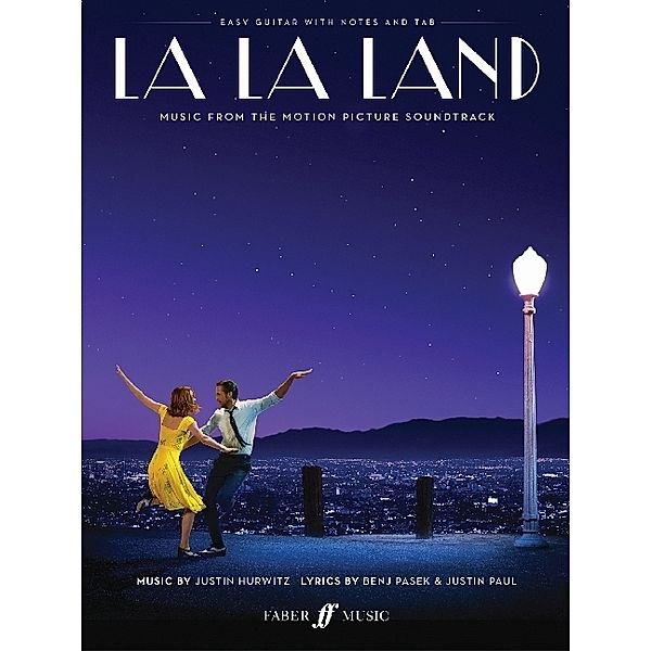 La La Land, Easy Guitar, Justin Hurwitz, Benj Pasek, Justin Paul