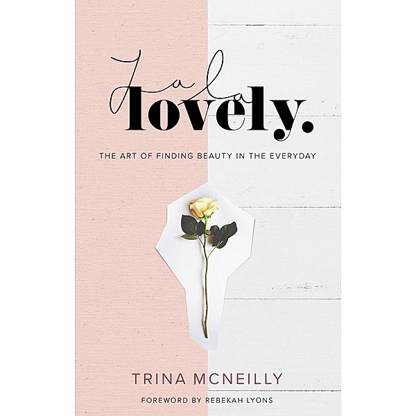 La La Lovely, Trina McNeilly