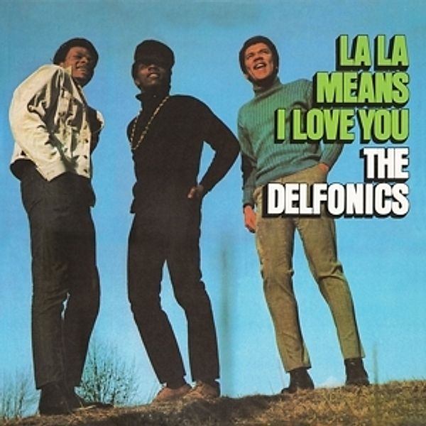 La La Means I Love You, Delfonics