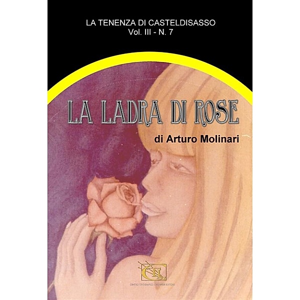 La ladra di rose, Arturo Molinari