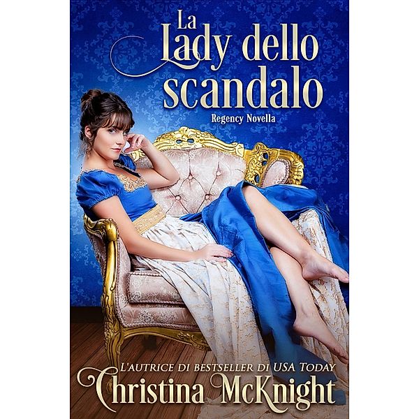 La lady dello scandalo, Christina Mcknight