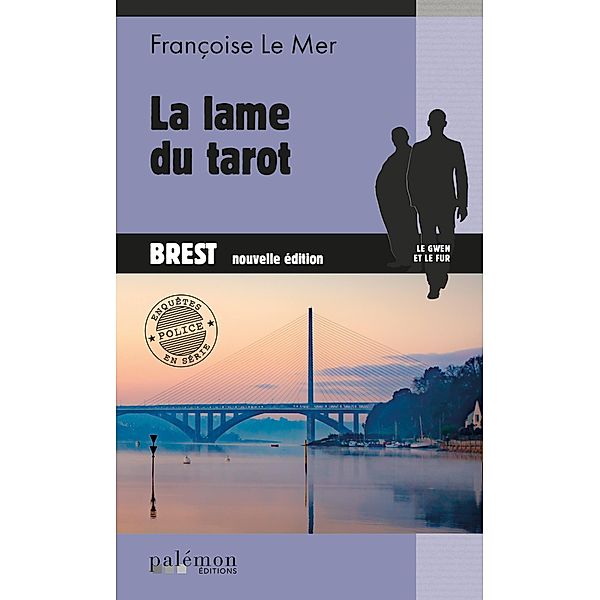La Lame du tarot, Françoise Le Mer