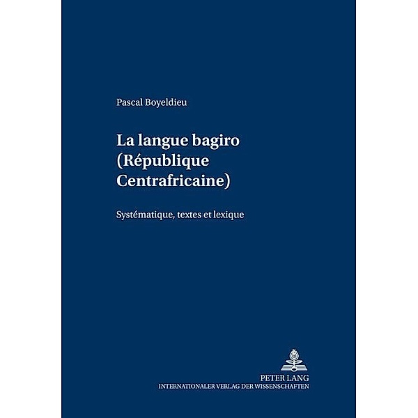 La langue bagiro (République Centrafricaine), Pascal Boyeldieu