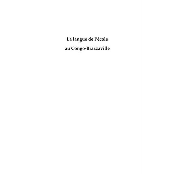 La langue de l'ecole au Congo-Brazzaville / Hors-collection, Jean-Alexis Mfoutou
