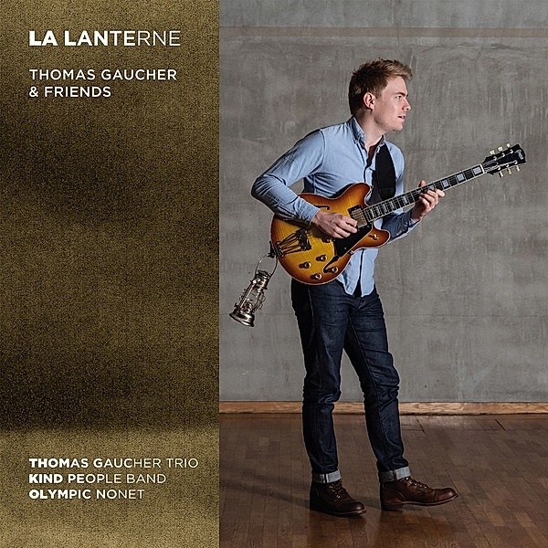 La Lanterne, Thomas Gaucher Trio, Kind People Band, Olympic Nonet