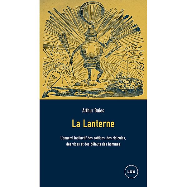 La Lanterne / Lux Editeur, Buies Arthur Buies