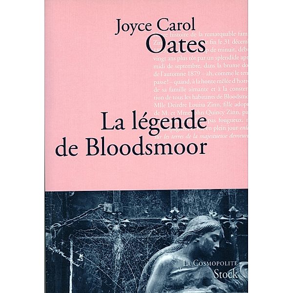 La légende de Bloodsmoor / La cosmopolite, Joyce Carol Oates