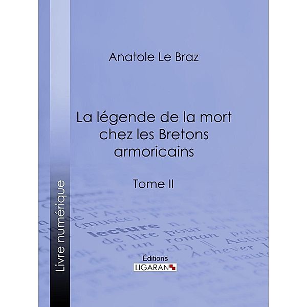 La légende de la mort chez les Bretons armoricains, Anatole Le Braz