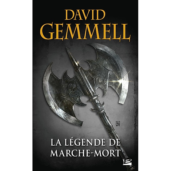 La Légende de Marche-Mort / Fantasy, David Gemmell