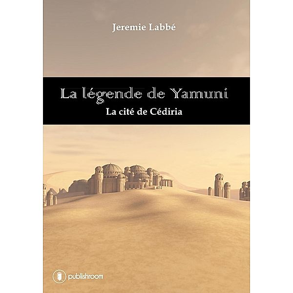 La légende de Yamuni, Jérémie Labbe