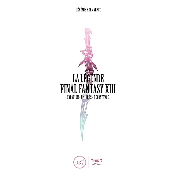 La Légende Final Fantasy XIII, Jérémie Kermarrec