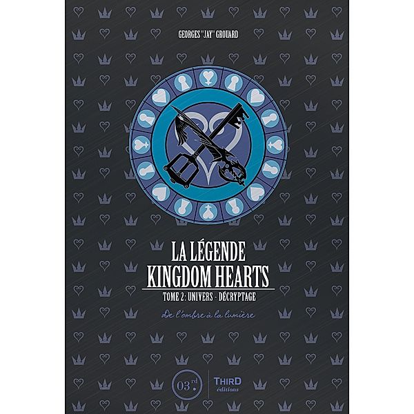 La légende Kingdom Hearts - Tome 2, Georges Grouard