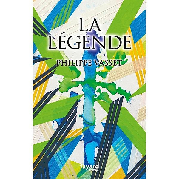 La légende / Littérature Française, Philippe Vasset