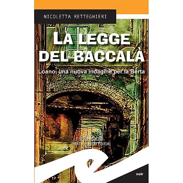 La legge del baccalà, Nicoletta Retteghieri