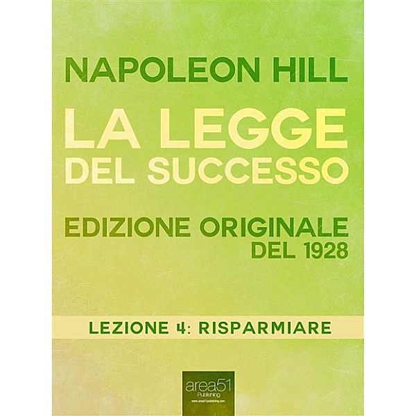 La Legge del Successo Lezione 4: Risparmiare, Napoleon Hill