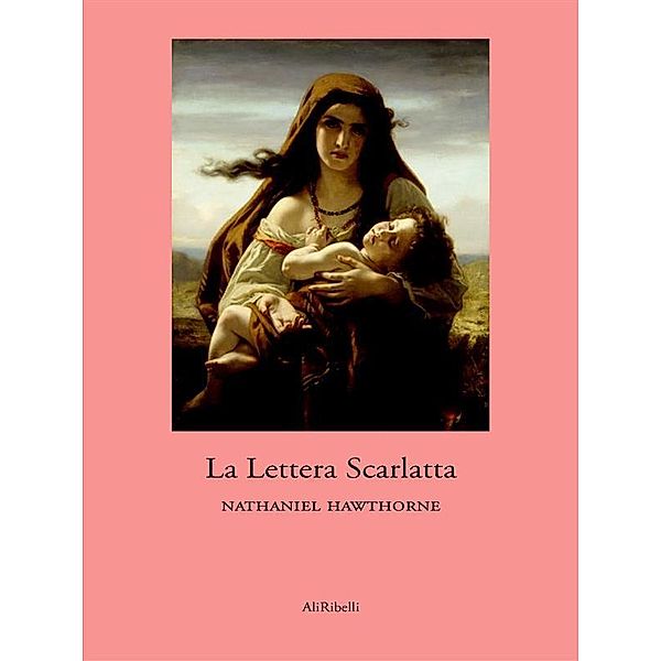 La lettera scarlatta, Nathaniel Hawthorne