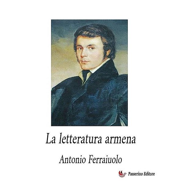 La letteratura armena, Antonio Ferraiuolo