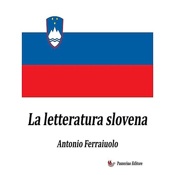 La letteratura slovena, Antonio Ferraiuolo